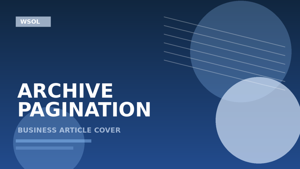 Pagination, Canonical וארכיונים ב-WordPress: איך לא לייצר בלבול בין עמודי רשימה