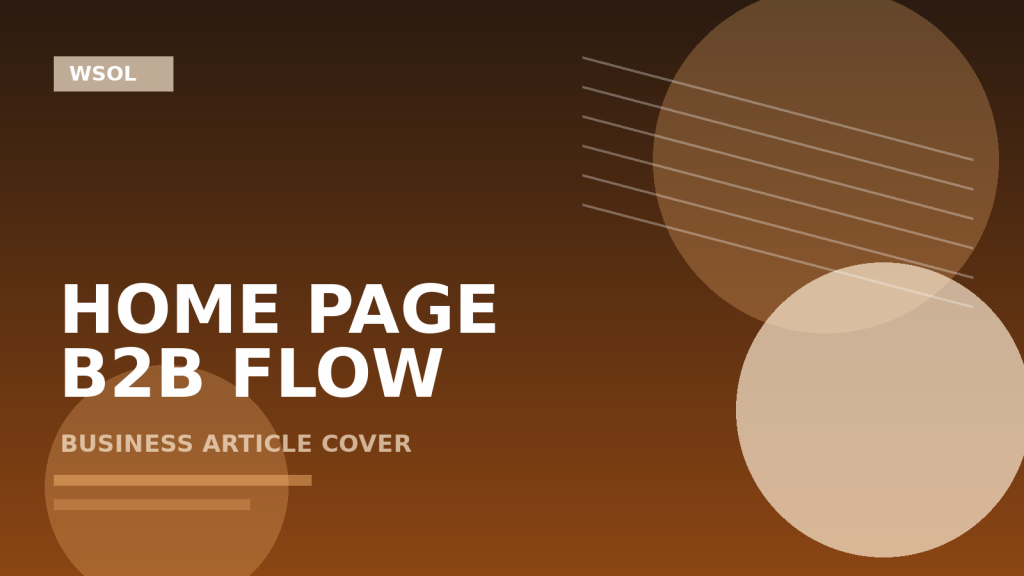 דף הבית באתר B2B: מה הוא חייב לעשות ב-7 השניות הראשונות