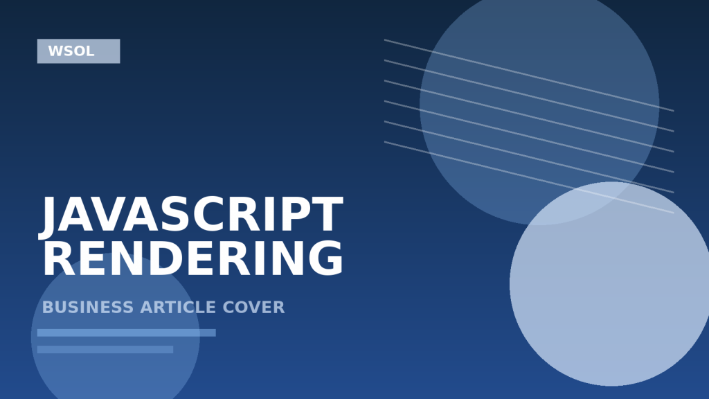 JavaScript SEO לאתרים עסקיים: מתי רינדור בצד לקוח פוגע ביכולת להופיע אורגנית