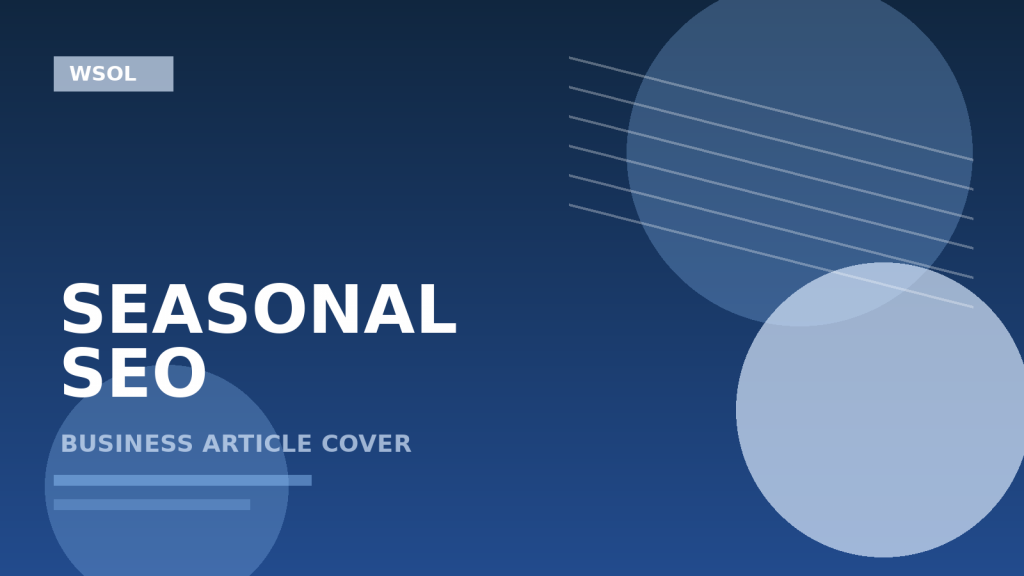 תכנון SEO עונתי לעסק שירותי: איך לא להגיע לעונת הביקוש בלי נכסים מוכנים